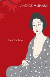 Thirst for Love - Yukio Mishima - 9781407053967