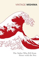The Sailor who Fell from Grace with the Sea - Yukio Mishima - 9781407054117