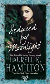 Seduced By Moonlight - Laurell K Hamilton - 9781407069029