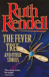 The Fever Tree And Other Stories - Ruth Rendell - 9781407070650