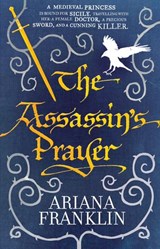 The Assassin's Prayer - Ariana Franklin - 9781407083032