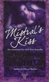 Mistral's Kiss - Laurell K Hamilton - 9781407084282