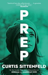 Prep - Curtis Sittenfeld - 9781407094328