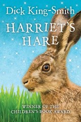 Harriet's Hare - Dick King-Smith - 9781407099217
