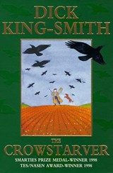 The Crowstarver - Dick King-Smith - 9781407099422