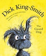 The Guard Dog - Dick King-Smith - 9781407099453