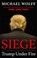 Siege, WOLFF, Michael - Paperback - 9781408711644
