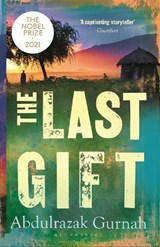The Last Gift - Abdulrazak Gurnah - 9781408821855