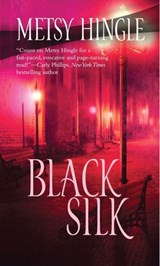 Black Silk - Metsy Hingle - 9781408906767