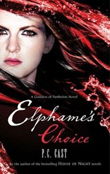 Elphame's Choice - P.C. Cast - 9781408921470