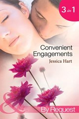 Convenient Engagements: Fiance Wanted Fast! / The Blind-Date Proposal / A Whirlwind Engagement (Mills & Boon By Request) - Jessica Hart - 9781408922460