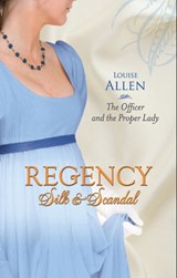 The Officer and the Proper Lady - Louise Allen - 9781408924099