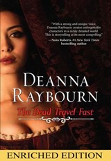 The Dead Travel Fast - Deanna Raybourn - 9781408929520