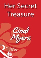 Her Secret Treasure (Mills & Boon Blaze) - Cindi Myers - 9781408932520