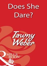 Does She Dare? (Mills & Boon Blaze) - Tawny Weber - 9781408932940