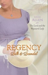 The Lord and the Wayward Lady - Louise Allen - 9781408933725