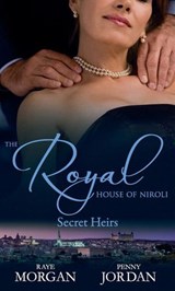The Royal House of Niroli: Secret Heirs: Bride by Royal Appointment / A Royal Bride at the Sheikh's Command - Raye Morgan ; Penny Jordan - 9781408935330