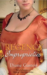 Regency Improprieties: Innocence and Impropriety / The Vanishing Viscountess - Diane Gaston - 9781408937488