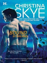 Bound By Dreams - Christina Skye - 9781408952719