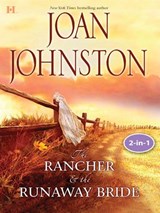 Texas Brides: The Rancher And The Runaway Bride & The Bluest Eyes In Texas: The Rancher & The Runaway Bride (Hawk's Way) / The Bluest Eyes In Texas - Joan Johnston - 9781408953600