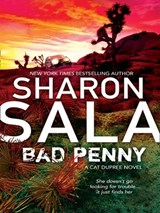 Bad Penny (A Cat Dupree Novel, Book 3) - Sharon Sala - 9781408955628
