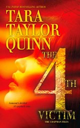 The Fourth Victim (The Chapman Files, Book 4) - Tara Taylor Quinn - 9781408956151