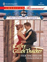 Her Bachelor Challenge - Cathy Gillen Thacker - 9781408958773