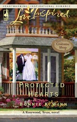 Protected Hearts (Rosewood, Texas, Book 1) (Mills & Boon Love Inspired) - Bonnie K. Winn - 9781408964651