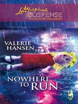 Nowhere To Run (Mills & Boon Love Inspired) - Valerie Hansen - 9781408967126