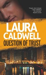 Question of Trust - Laura Caldwell - 9781408969717