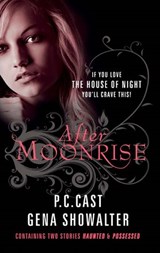 After Moonrise - P.C. Cast ; Gena Showalter - 9781408970256