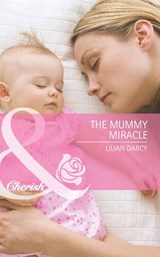 The Mummy Miracle - Lilian Darcy - 9781408970997