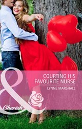 Courting His Favourite Nurse (Mills & Boon Cherish) - Lynne Marshall - 9781408971055