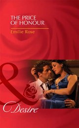 The Price Of Honour (Mills & Boon Desire) - Emilie Rose - 9781408971857