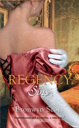 Regency Sins: Pickpocket Countess / Notorious Rake, Innocent Lady - Bronwyn Scott - 9781408975305