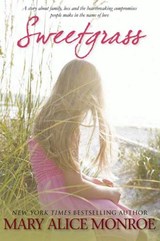 Sweetgrass - Mary Alice Monroe - 9781408975961