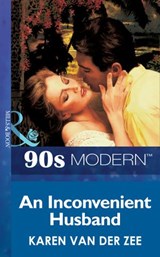 An Inconvenient Husband - Karen Van Der Zee - 9781408987285