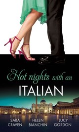 Hot Nights With…The Italian - Sara Craven ; Helen Bianchin ; Lucy Gordon - 9781408997925