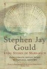The Lying Stones Of Marrakech - Stephen Jay Gould - 9781409000341