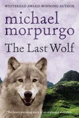 The Last Wolf - Michael Morpurgo - 9781409012290
