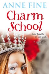 Charm School - Anne Fine - 9781409012955