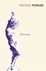 Mantissa - John Fowles - 9781409017066