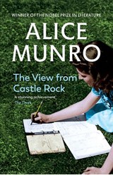 The View from Castle Rock - Alice Munro - 9781409020585