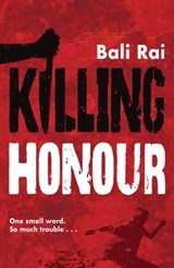 Killing Honour - Bali Rai - 9781409026747