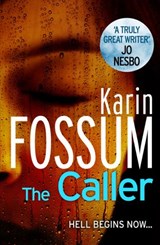 The Caller - Karin Fossum - 9781409028048