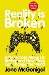 Reality is Broken - Jane McGonigal - 9781409028987