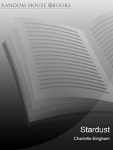 Stardust - Charlotte Bingham - 9781409031444
