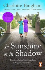 In Sunshine Or In Shadow - Charlotte Bingham - 9781409032557