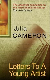 Letters To A Young Artist - Julia Cameron - 9781409034032