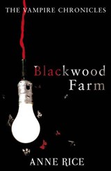 Blackwood Farm - Anne Rice - 9781409036746